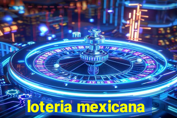 loteria mexicana